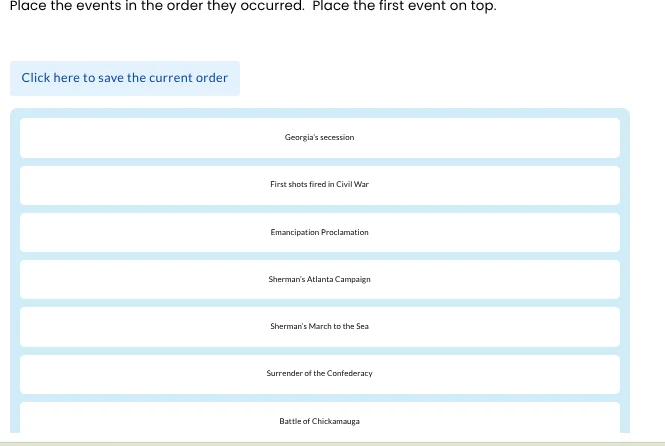place the events in the order they occurred. place the first event on t…