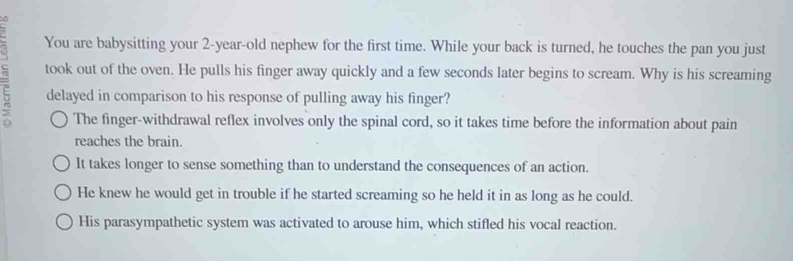 you are babysitting your 2-year-old nephew for the first time. while yo…