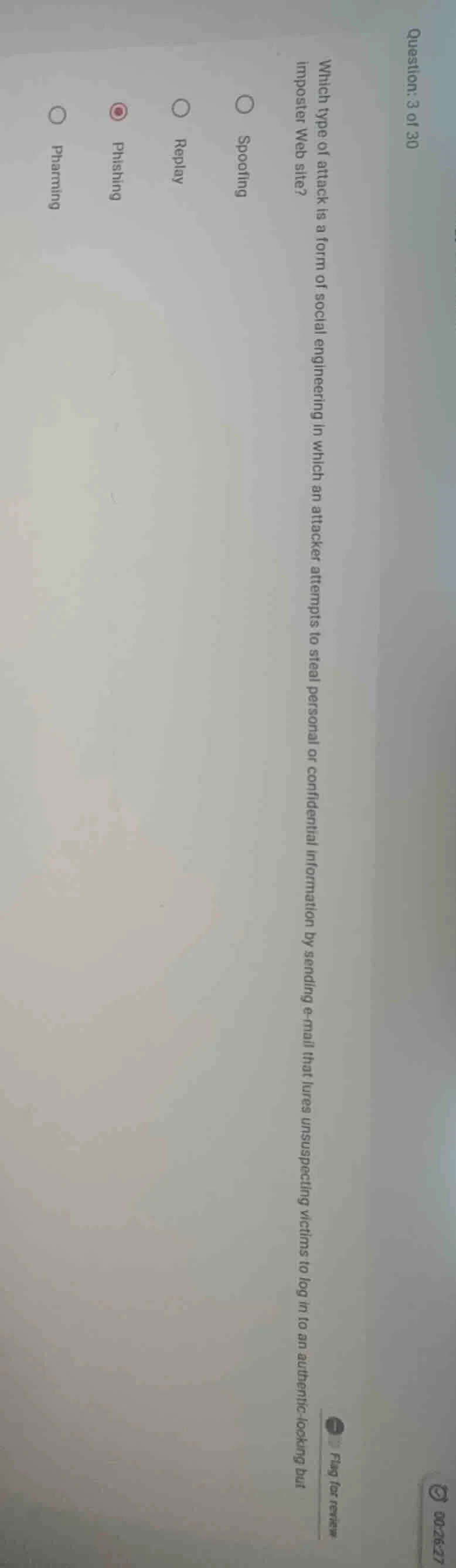 question: 3 of 30 which type of attack is a form of social engineering …