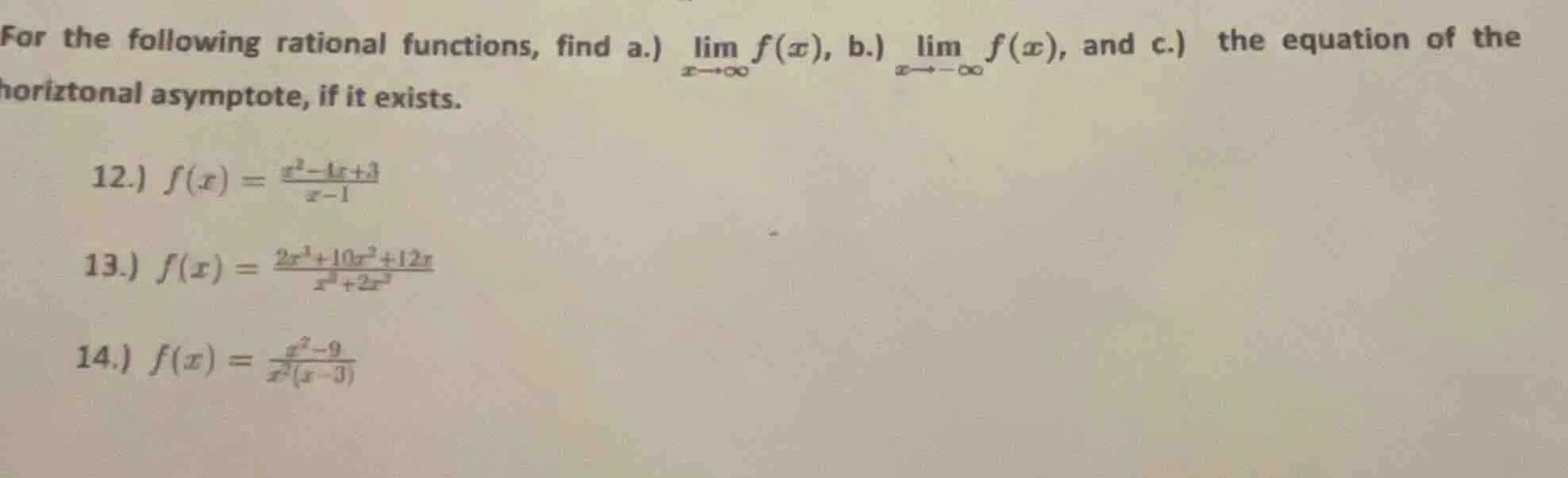 for the following rational functions, find a.) \\(\\lim_{x\\to\\infty} …