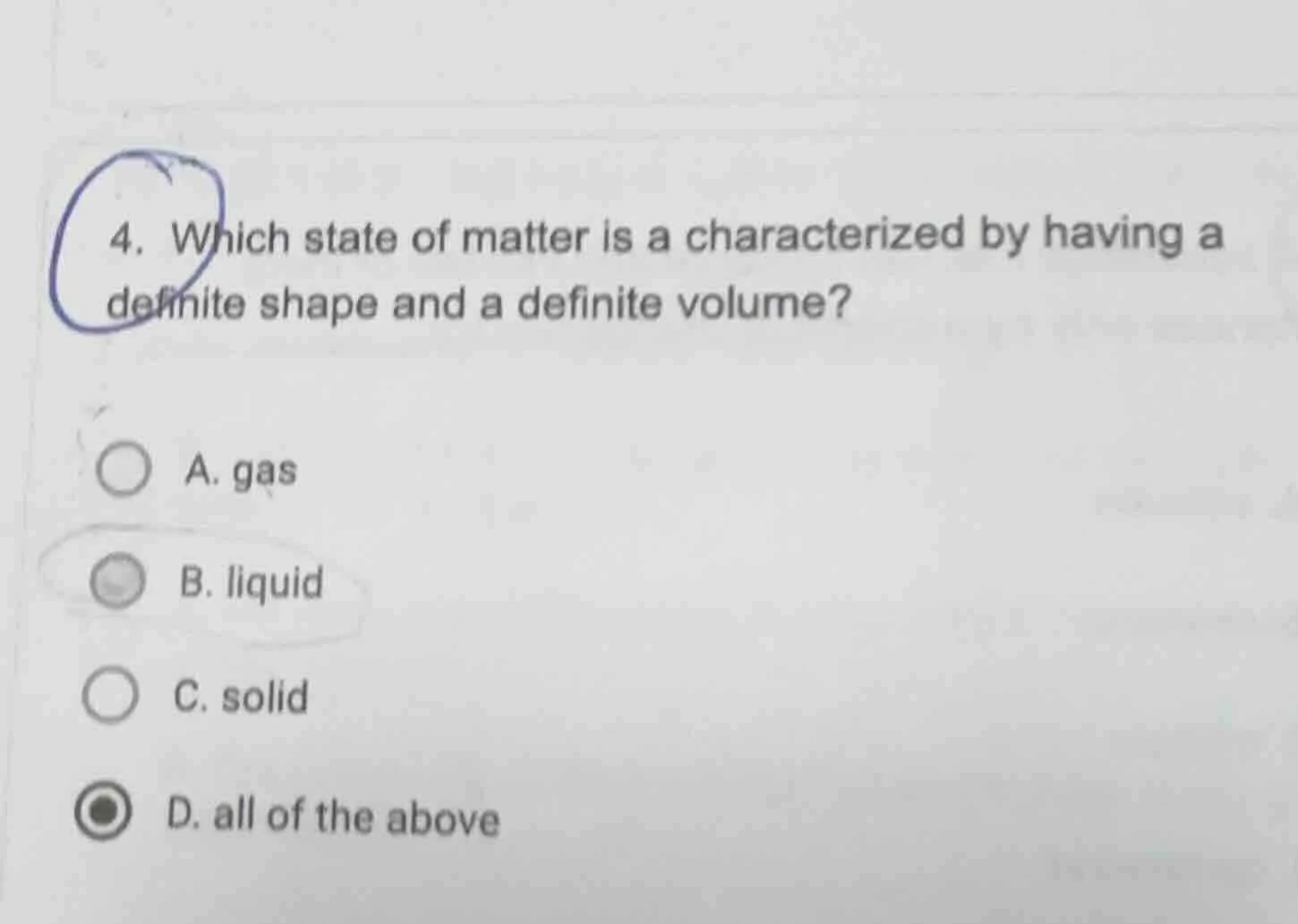 4. which state of matter is a characterized by having a definite shape …