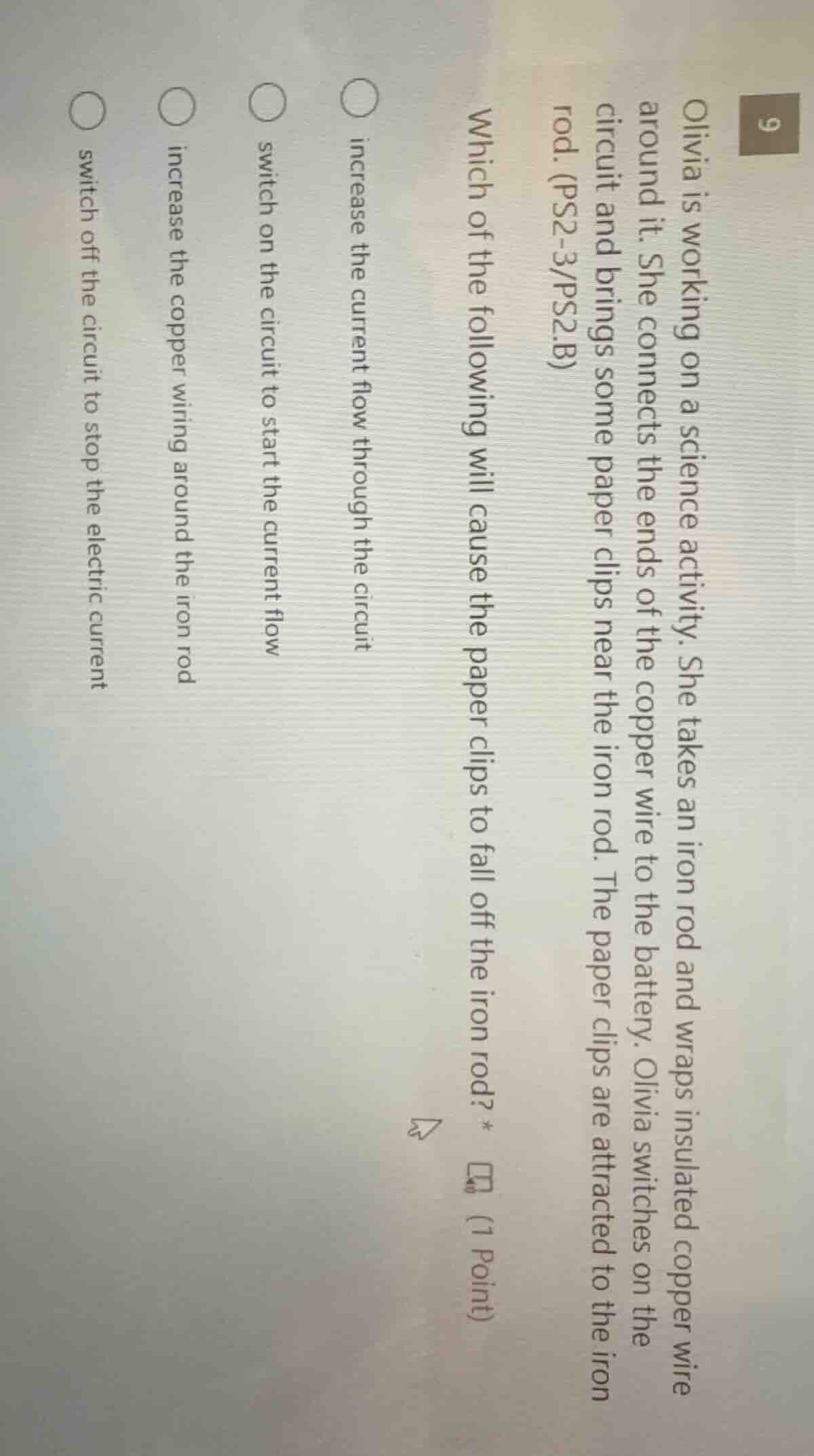 9 olivia is working on a science activity. she takes an iron rod and wr…