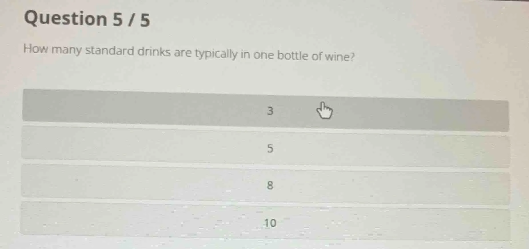 question 5 / 5 how many standard drinks are typically in one bottle of …