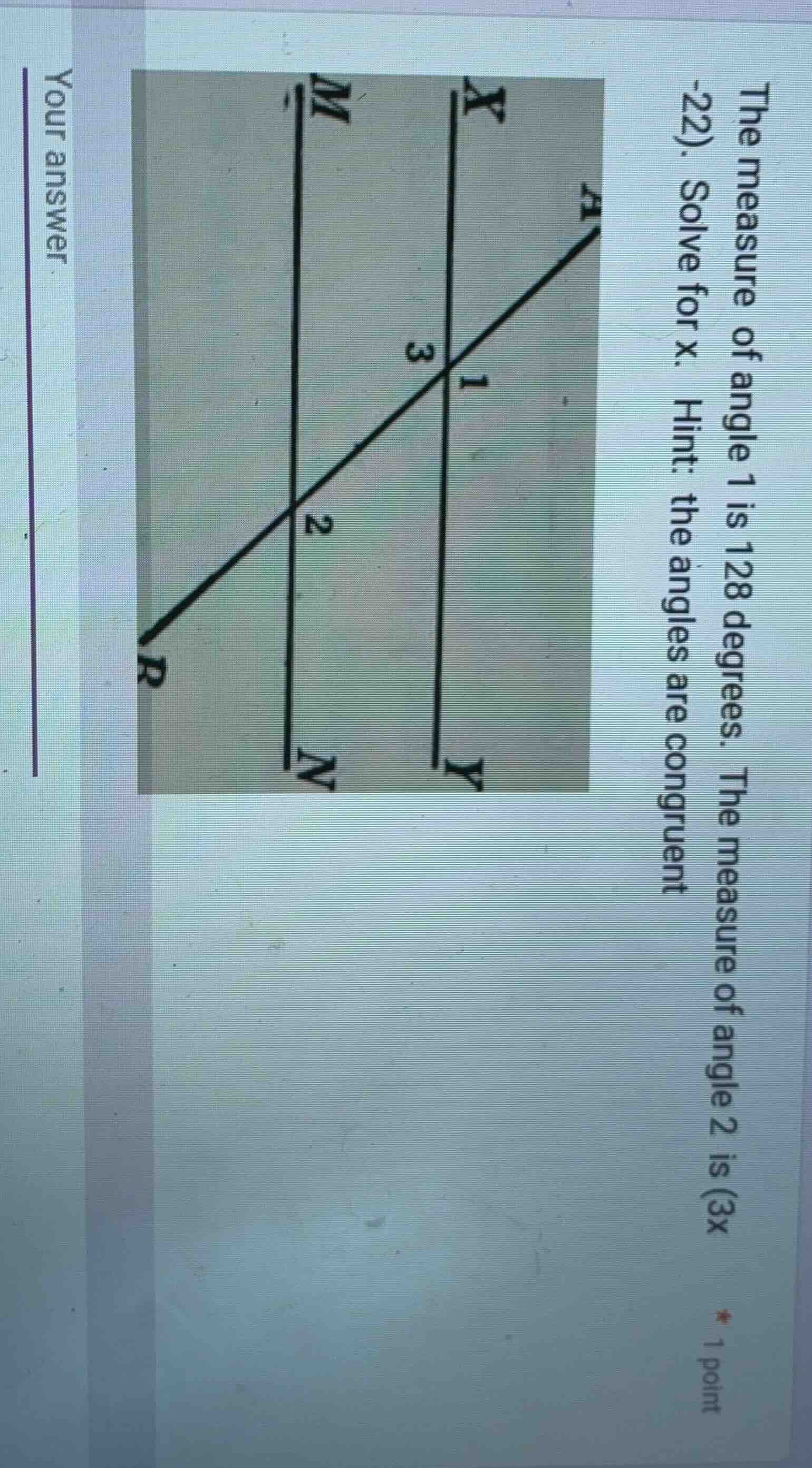 the measure of angle 1 is 128 degrees. the measure of angle 2 is (3x -2…