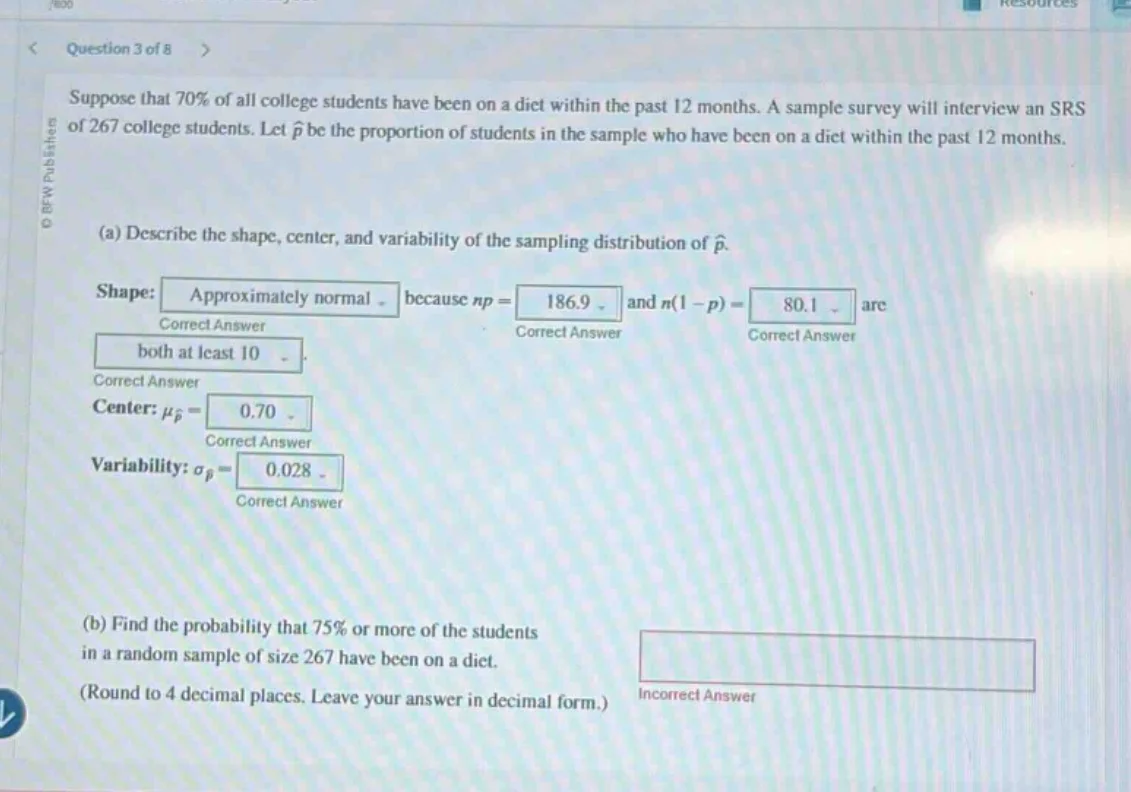 question 3 of 8 suppose that 70% of all college students have been on a…