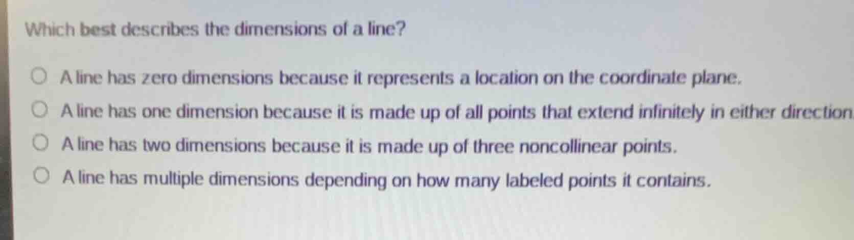 which best describes the dimensions of a line? a line has zero dimensio…