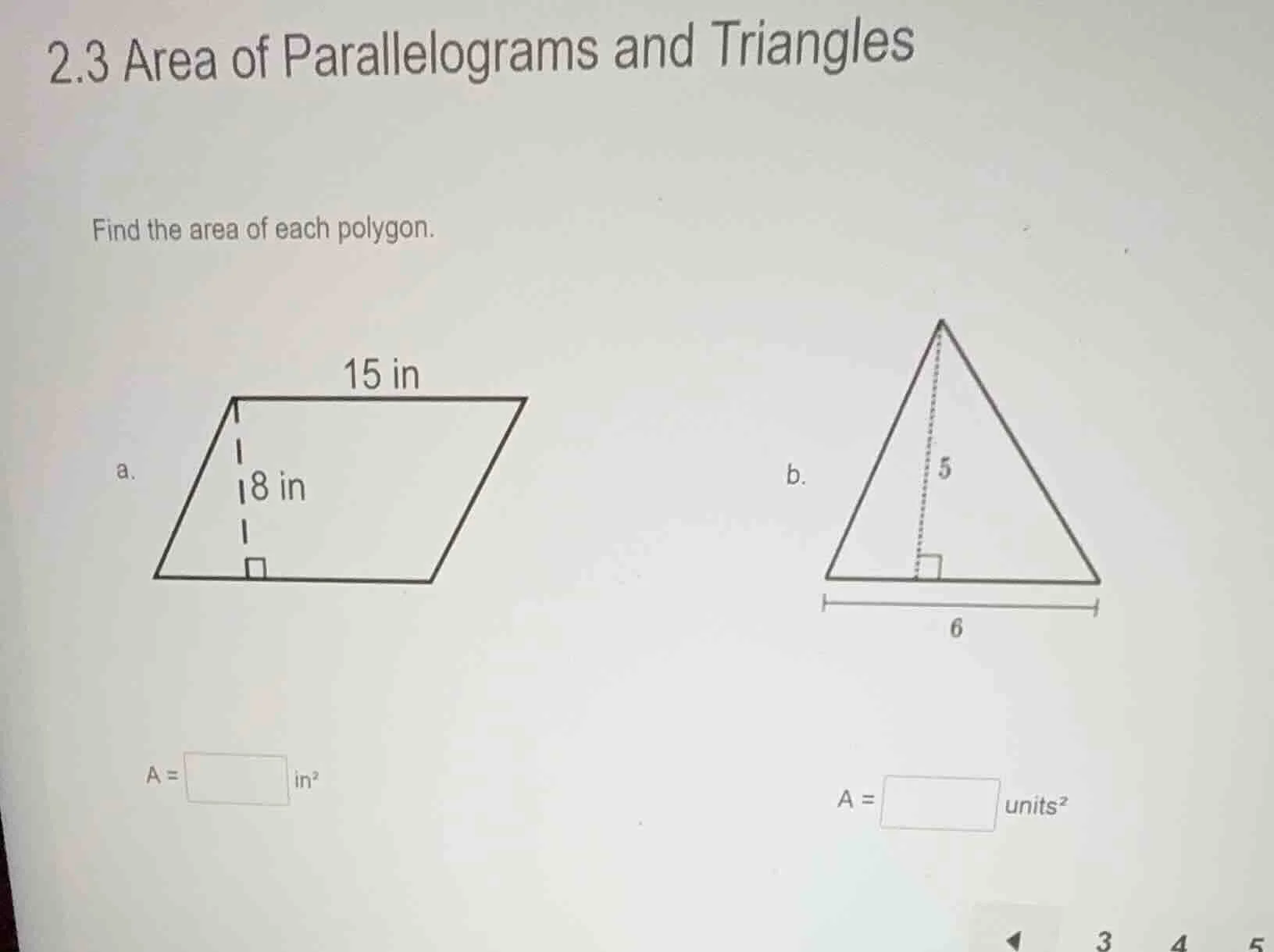 2.3 area of parallelograms and triangles find the area of each polygon.…