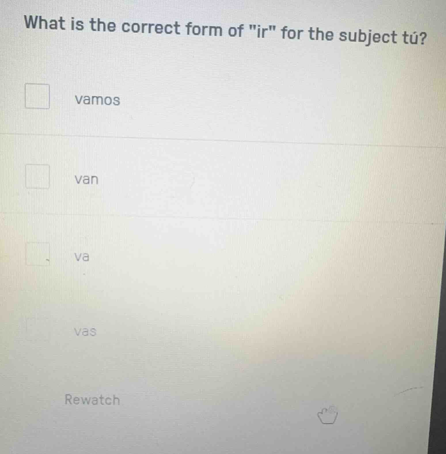 what is the correct form of \ir\ for the subject tú? vamos van va vas r…