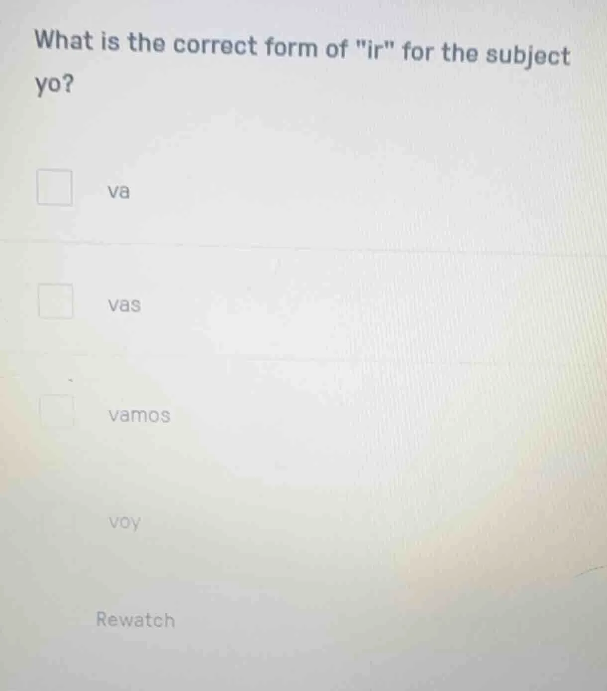 what is the correct form of \ir\ for the subject yo? va vas vamos voy r…