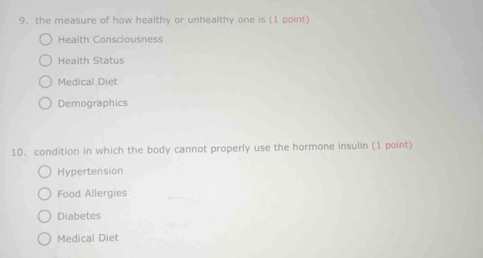 9. the measure of how healthy or unhealthy one is (1 point) ○ health co…