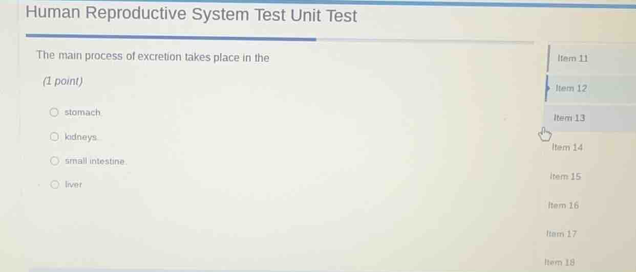 human reproductive system test unit test the main process of excretion …
