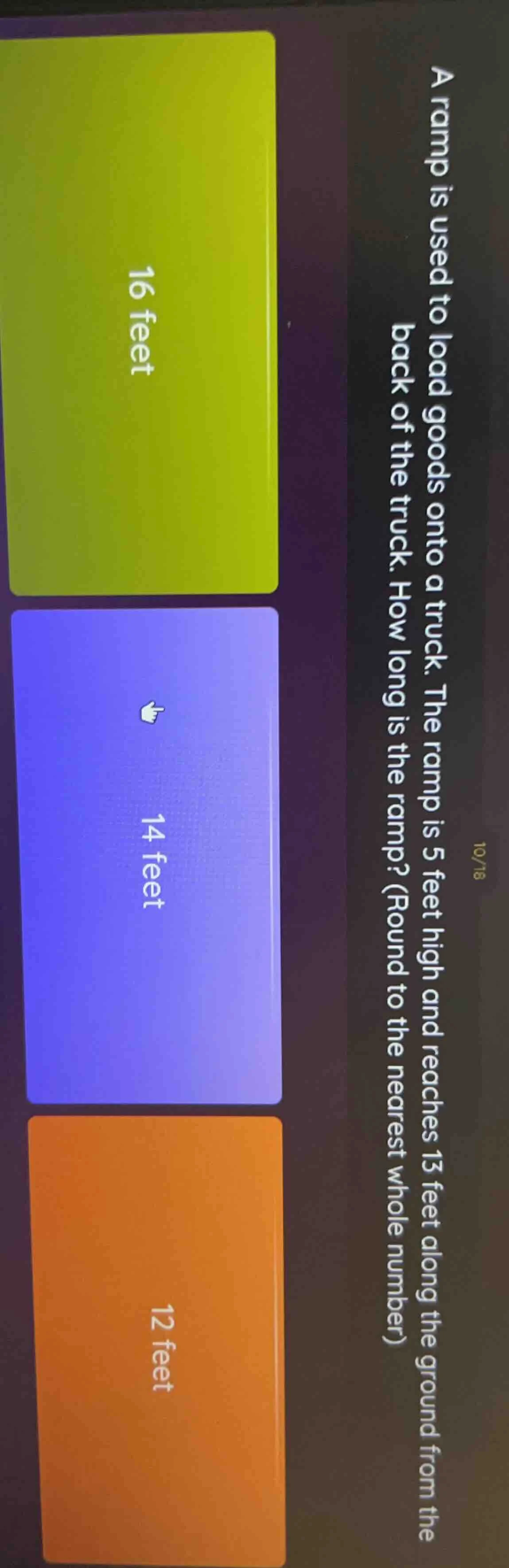 a ramp is used to load goods onto a truck. the ramp is 5 feet high and …