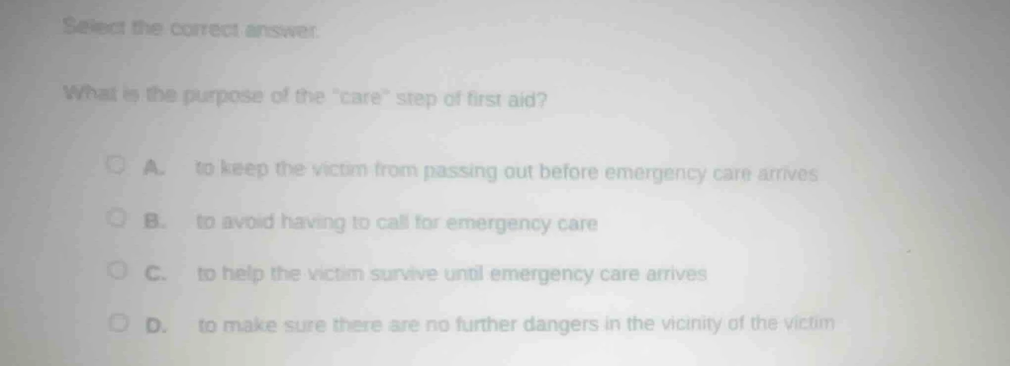 select the correct answer. what is the purpose of the \care\ step of fi…