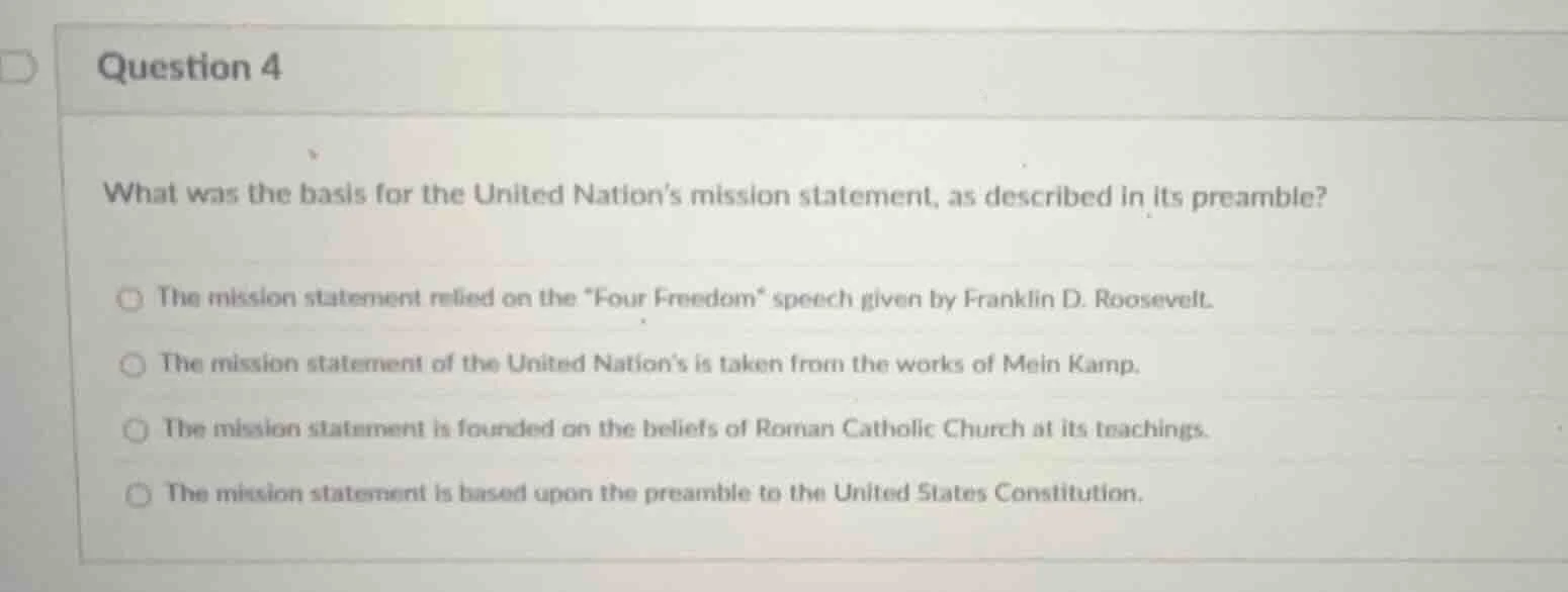 question 4 what was the basis for the united nations mission statement,…