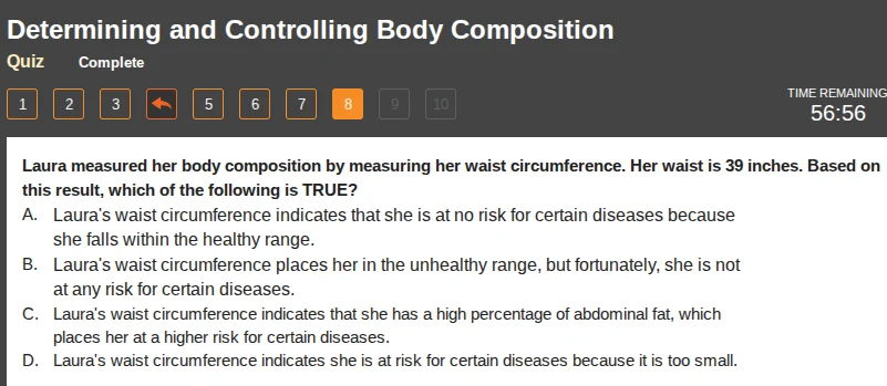 laura measured her body composition by measuring her waist circumferenc…