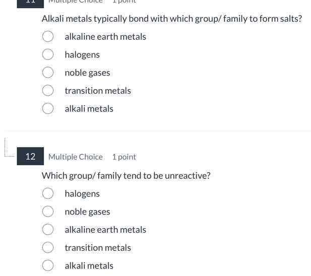 11 multiple choice 1 point alkali metals typically bond with which grou…