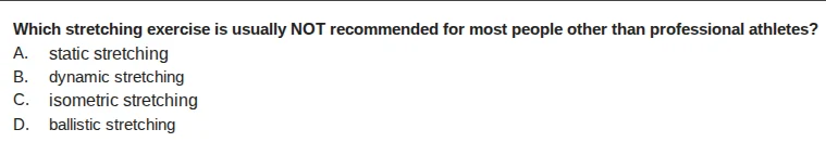 which stretching exercise is usually not recommended for most people ot…