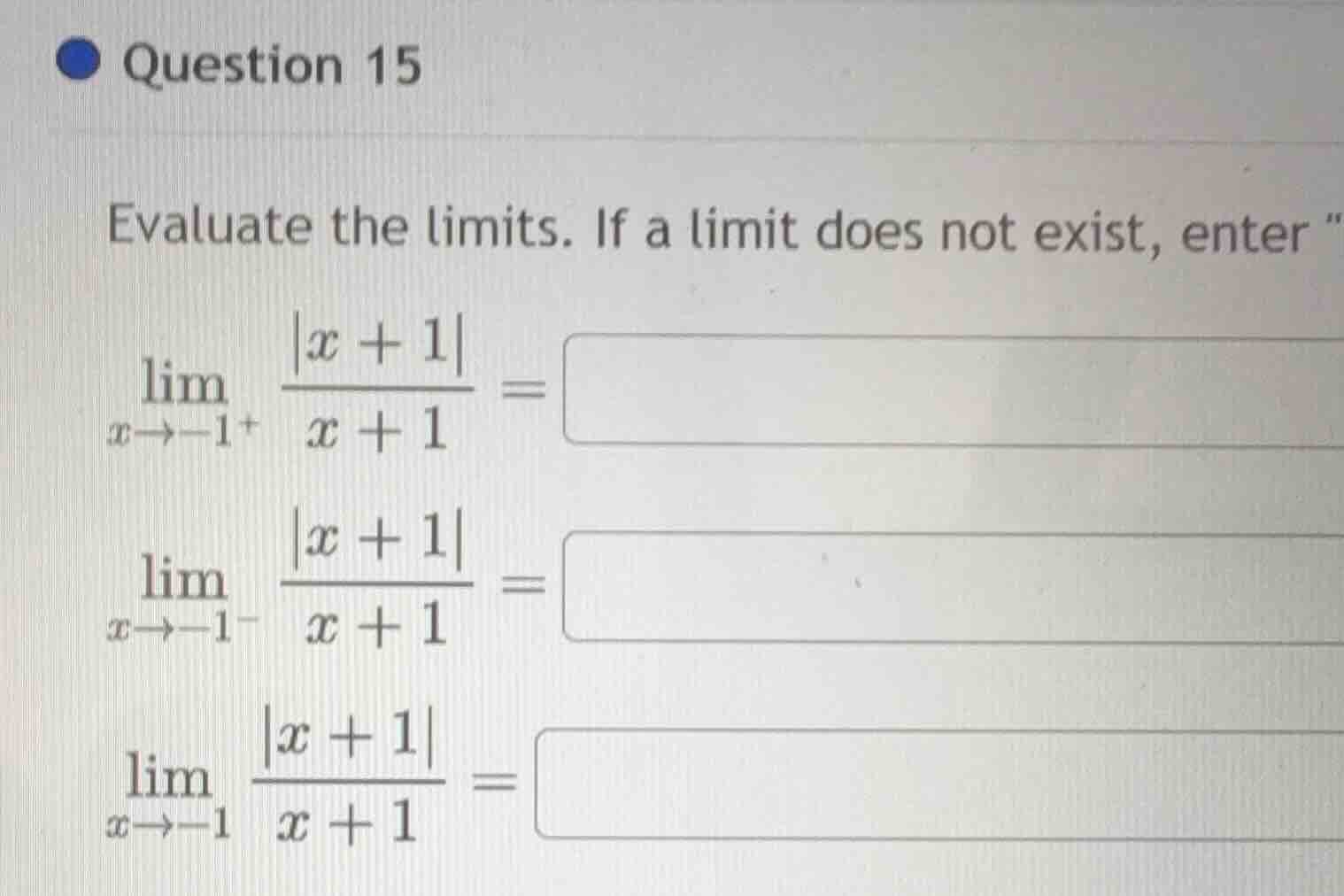 question 15 evaluate the limits. if a limit does not exist, enter \\(\\…
