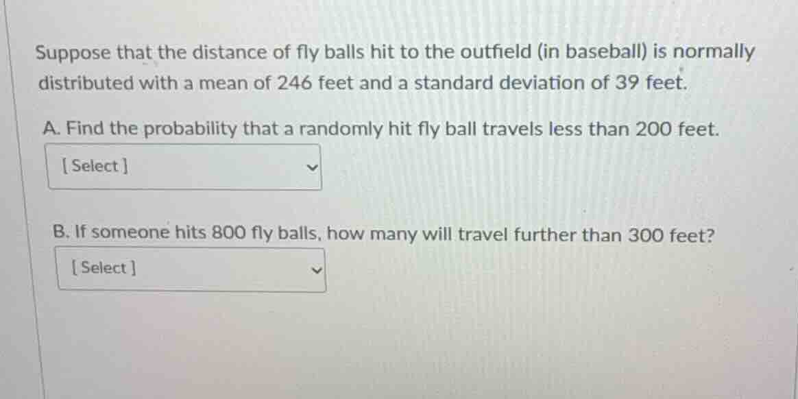 suppose that the distance of fly balls hit to the outfield (in baseball…