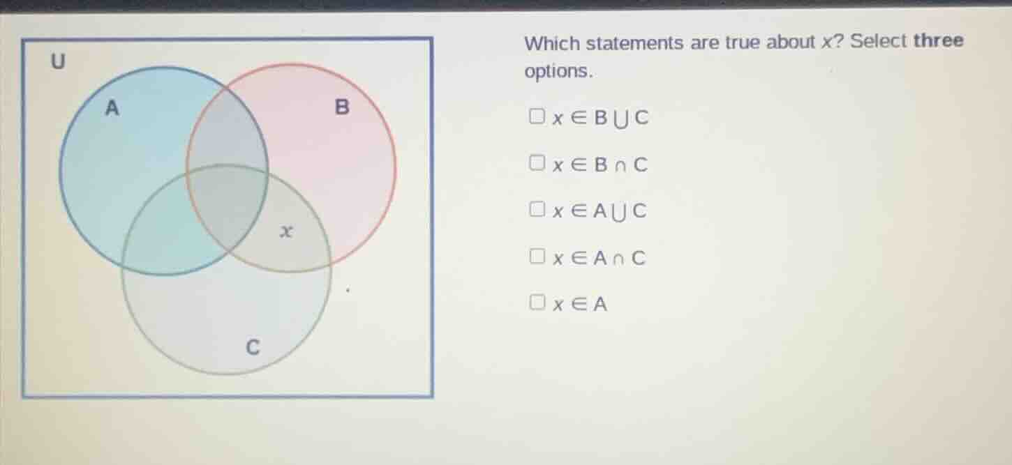 which statements are true about x? select three options. \\(\\square x …