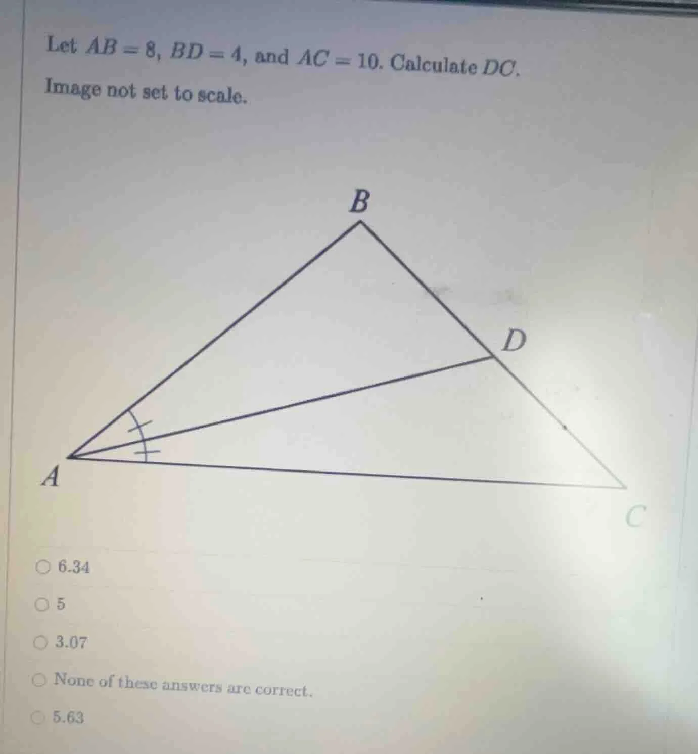 let $ab = 8$, $bd = 4$, and $ac = 10$. calculate $dc$. image not set to…