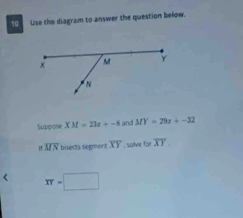 10 use the diagram to answer the question below. suppose ( xm = 23x + -…