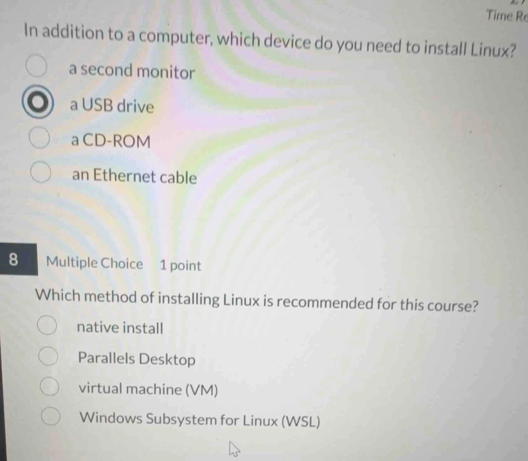 in addition to a computer, which device do you need to install linux? a…