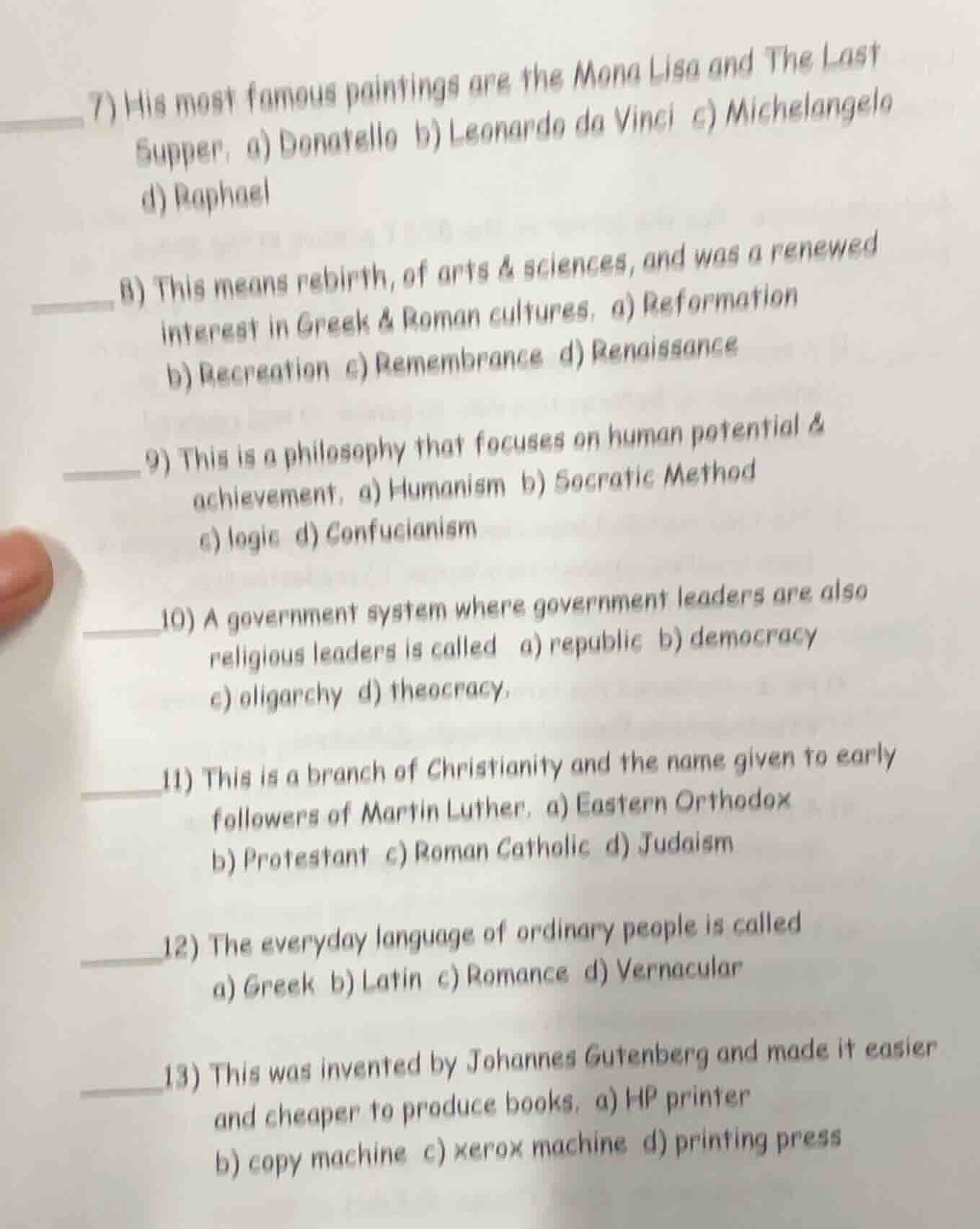 7) his most famous paintings are the mona lisa and the last supper. a) …