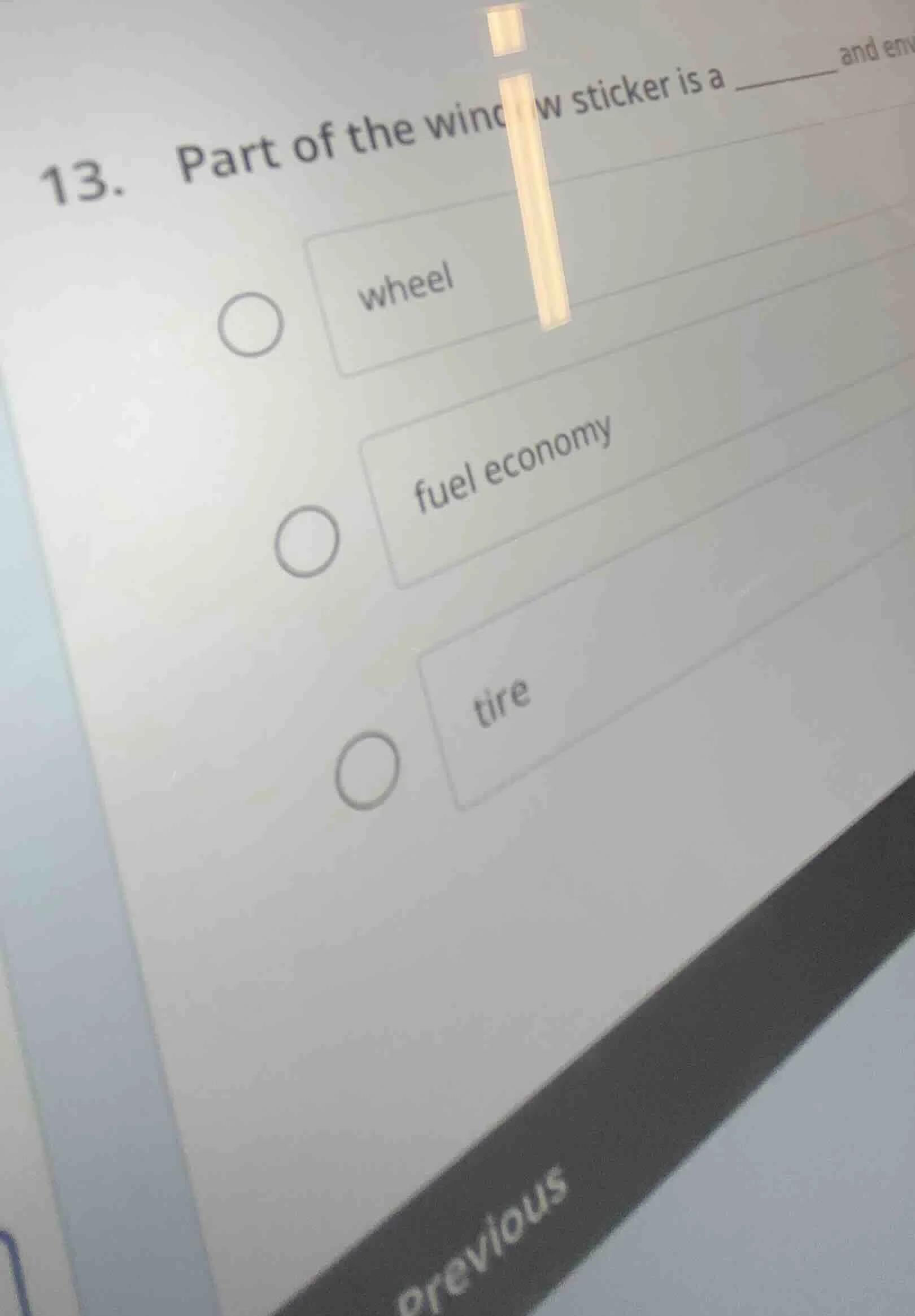 13. part of the window sticker is a ______ and env wheel fuel economy t…