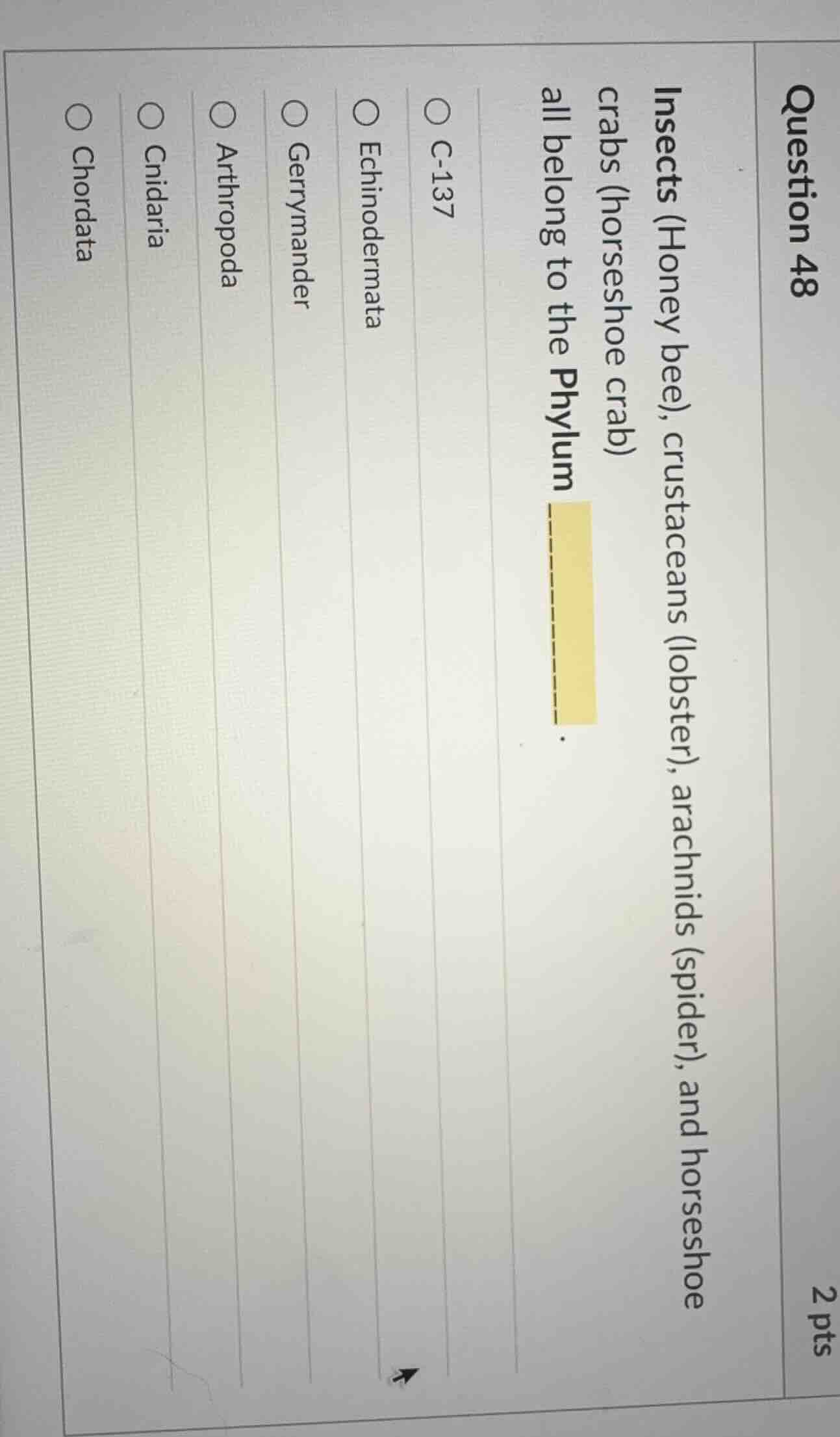 question 48 insects (honey bee), crustaceans (lobster), arachnids (spid…