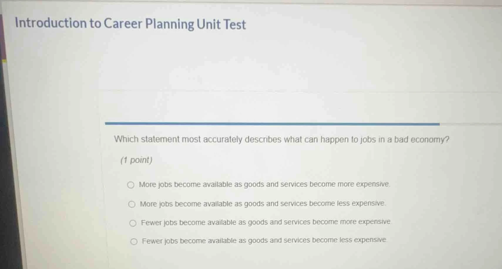 introduction to career planning unit test which statement most accurate…