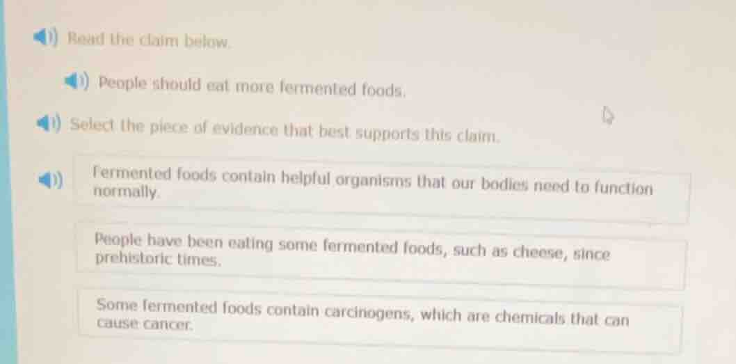 read the claim below. people should eat more fermented foods. select th…