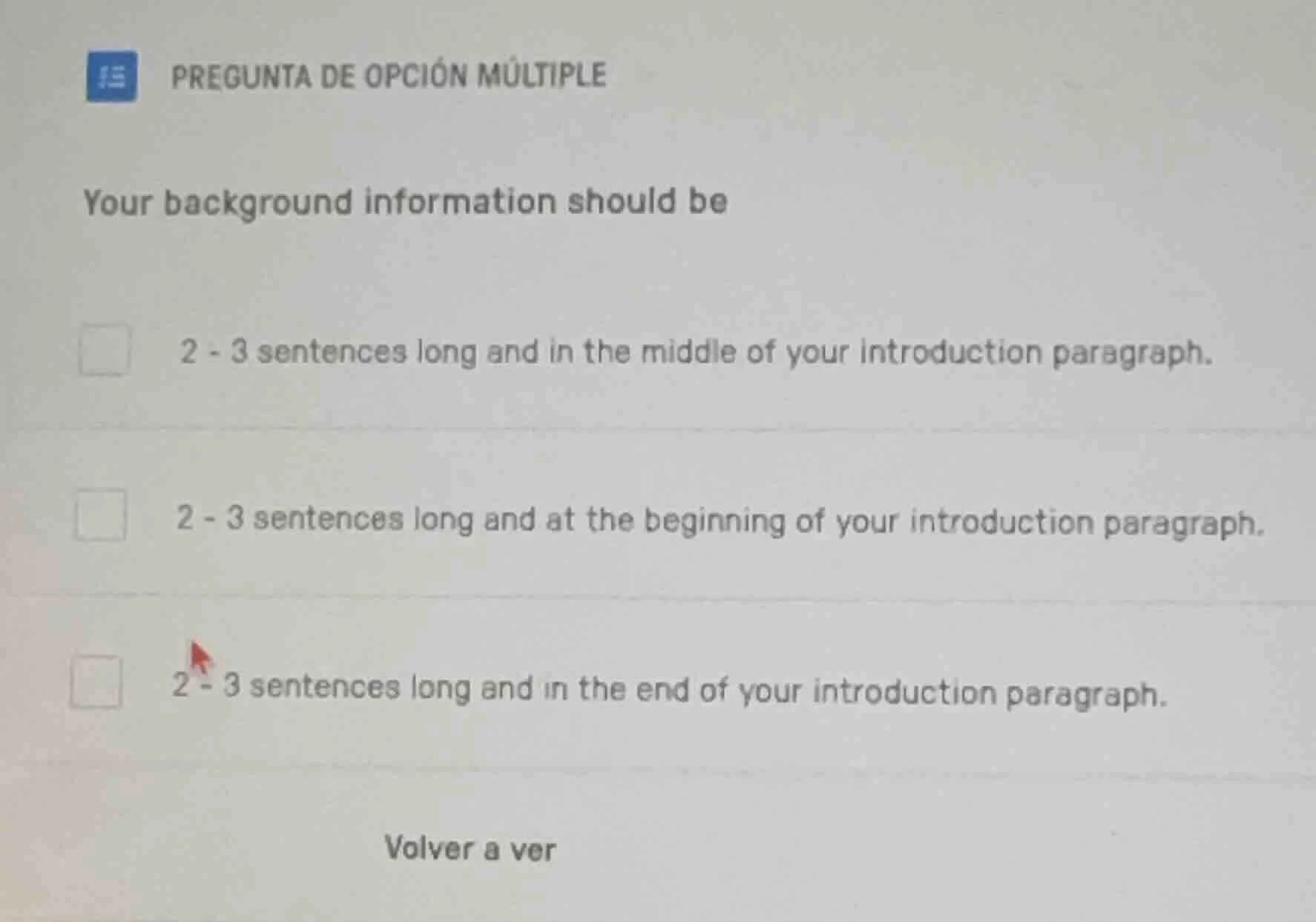 pregunta de opción múltiple your background information should be 2 - 3…