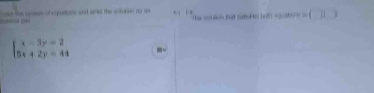 solve the system of equations and write the solution as an ordered pair…