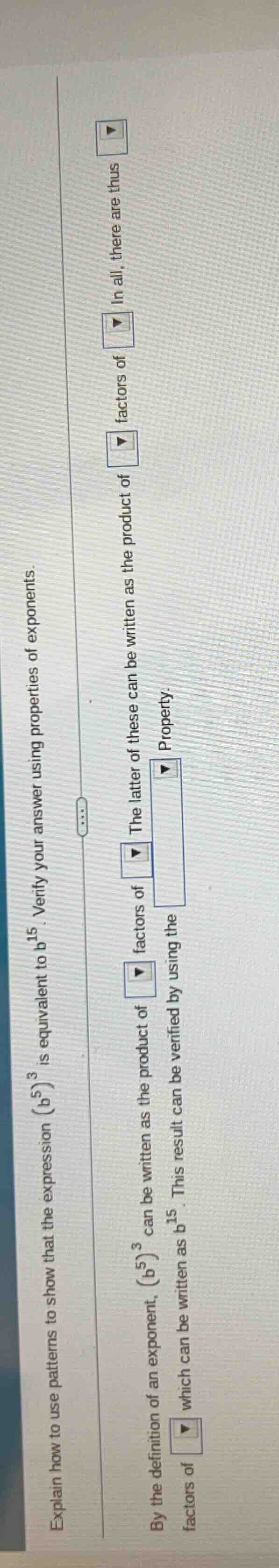 explain how to use patterns to show that the expression ((b^5)^3) is eq…