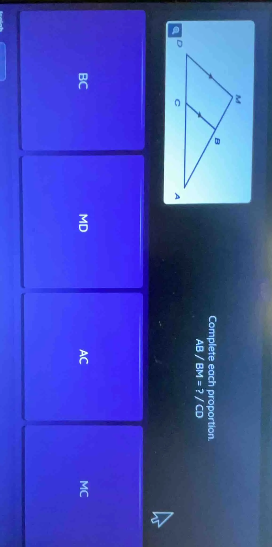 complete each proportion. ab / bm = ? / cd