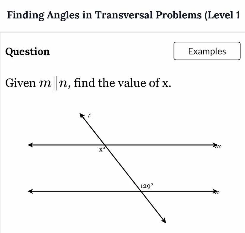 finding angles in transversal problems (level 1 question examples given…