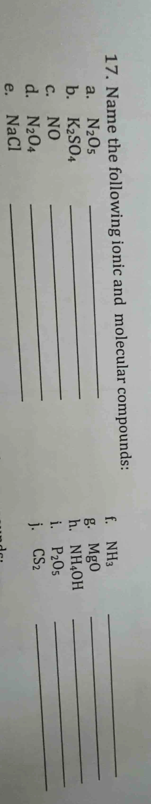 17. name the following ionic and molecular compounds: a. n₂o₅ b. k₂so₄ …