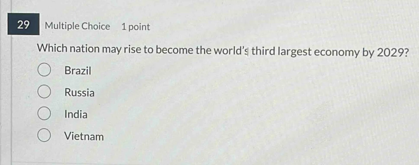 29 multiple choice 1 point which nation may rise to become the worlds t…