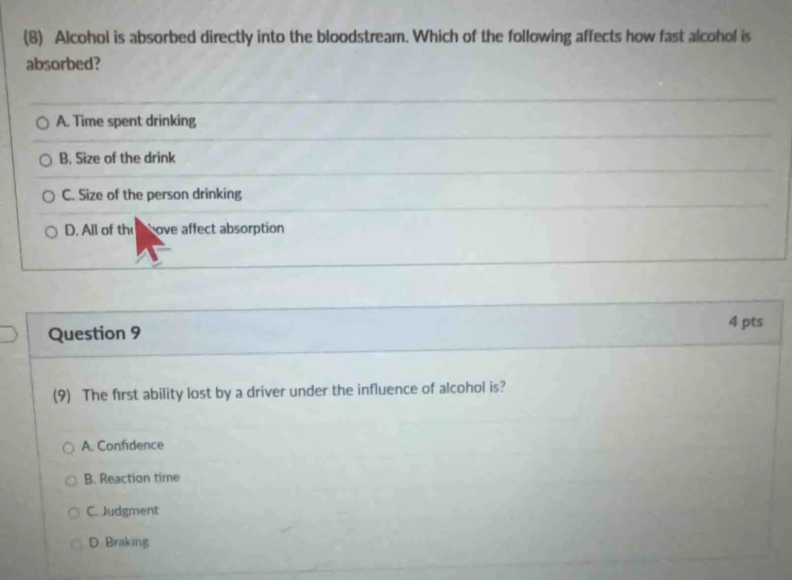 (8) alcohol is absorbed directly into the bloodstream. which of the fol…