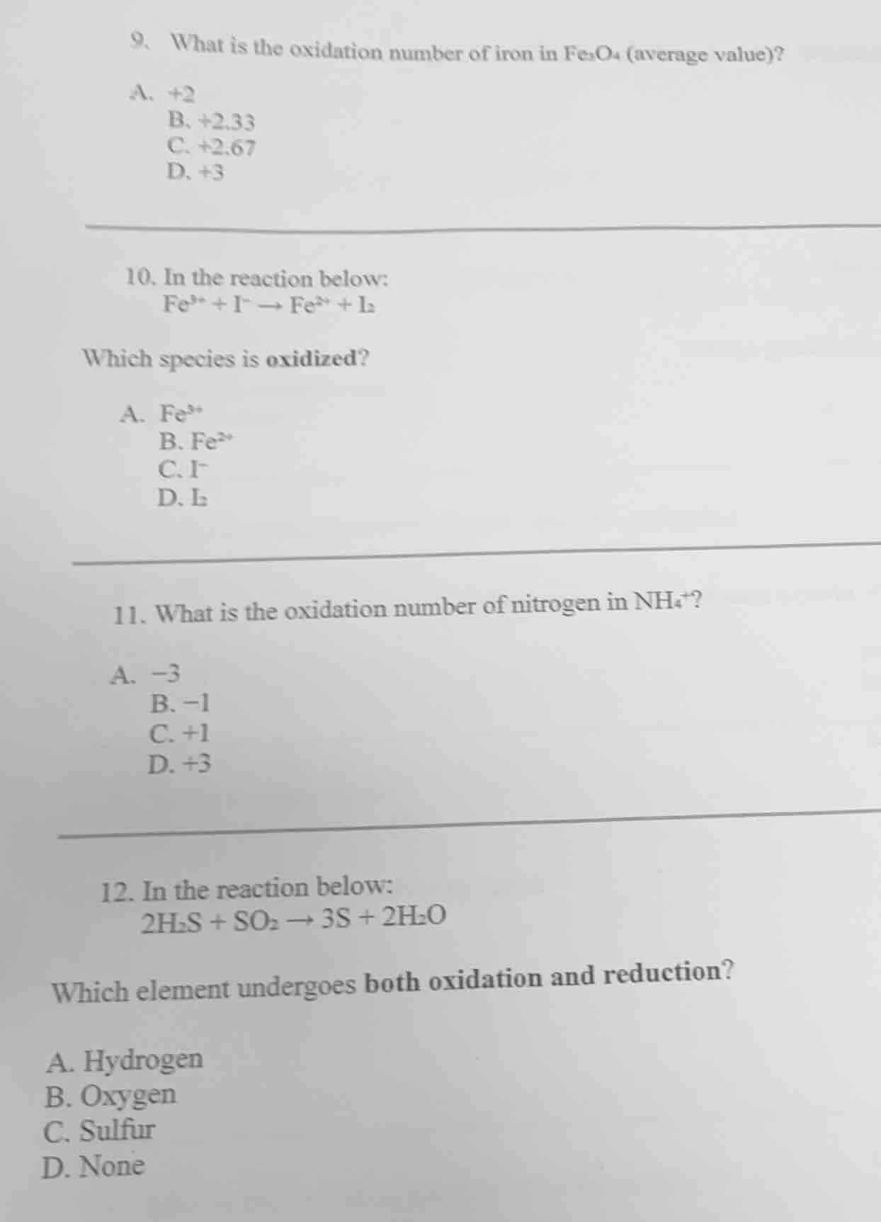 9. what is the oxidation number of iron in fe₃o₄ (average value)? a. +2…