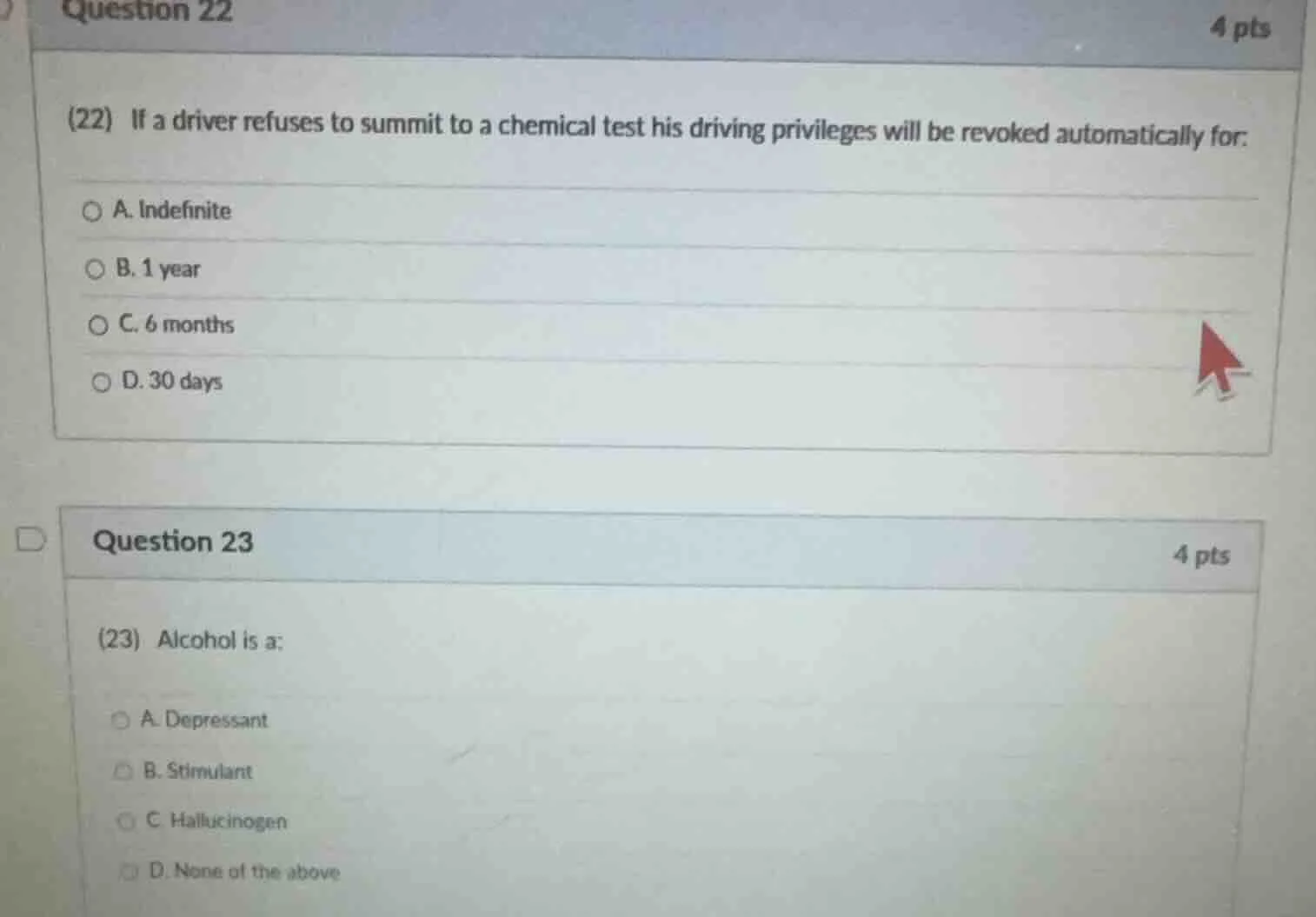 question 22 4 pts (22) if a driver refuses to summit to a chemical test…