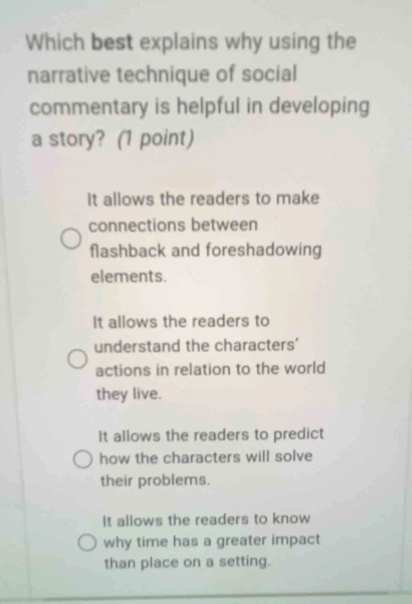 which best explains why using the narrative technique of social comment…