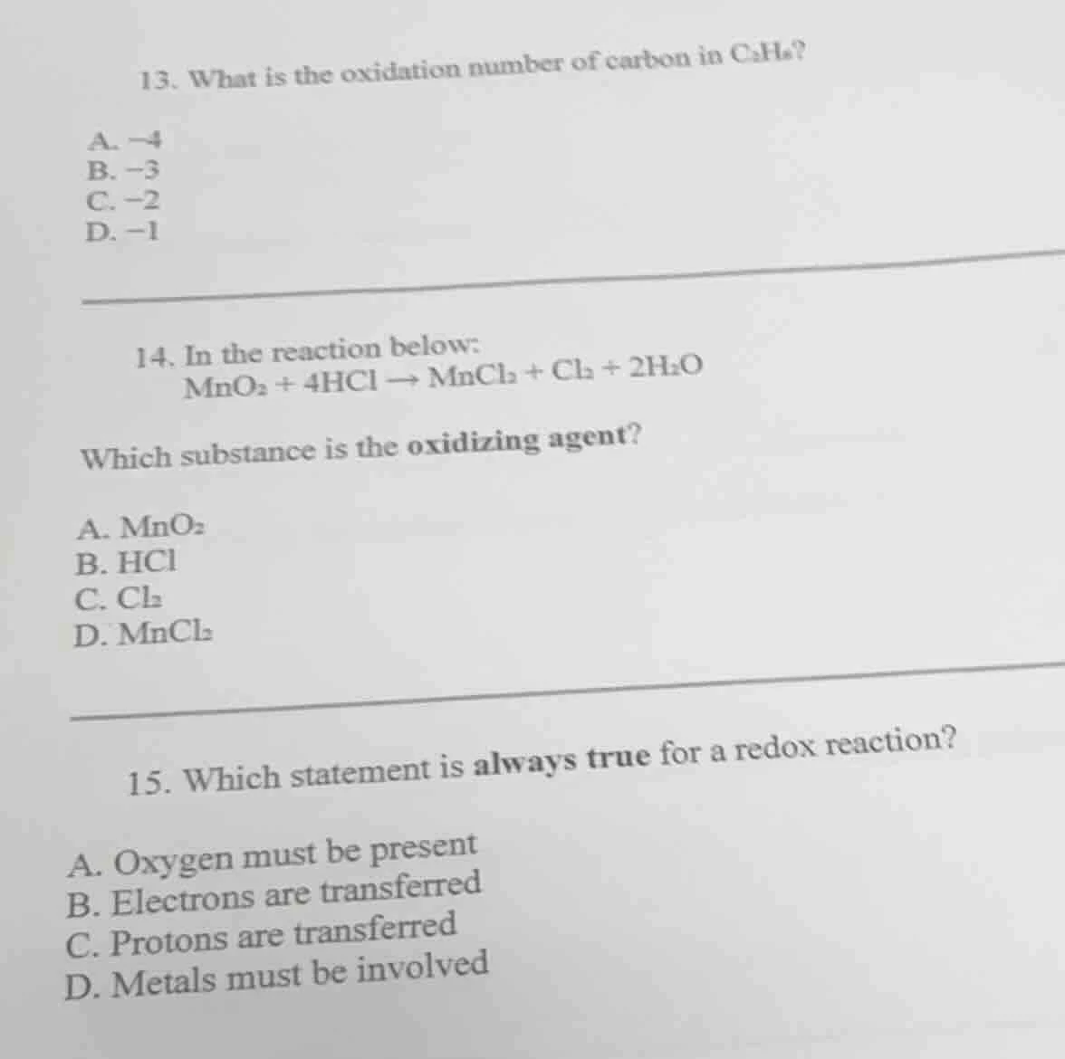 13. what is the oxidation number of carbon in c₂h₆? a. -4 b. -3 c. -2 d…