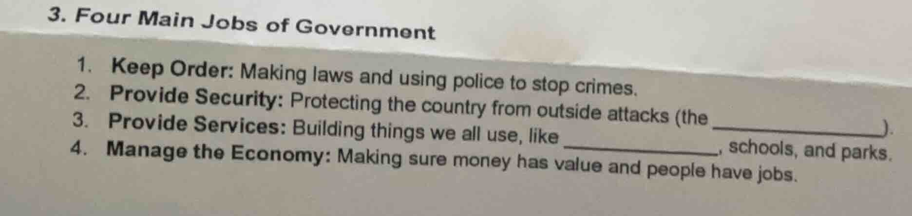 3. four main jobs of government 1. keep order: making laws and using po…