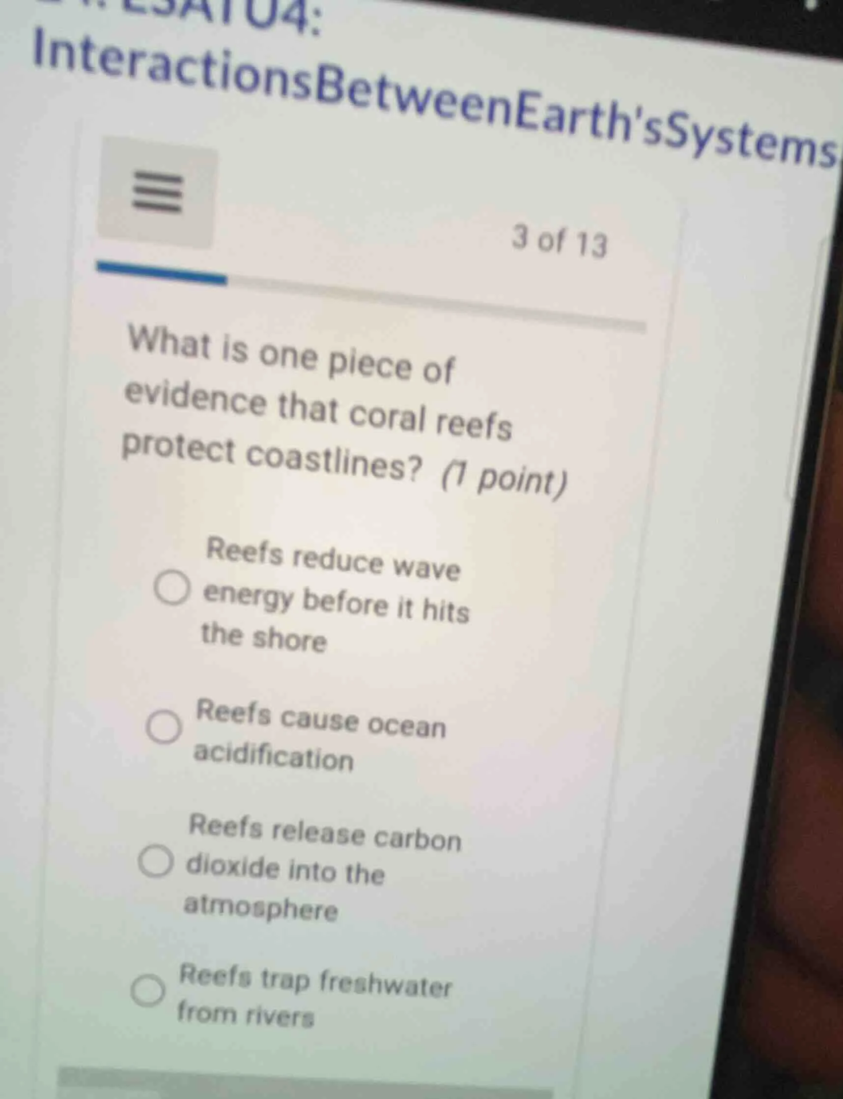 what is one piece of evidence that coral reefs protect coastlines? (1 p…