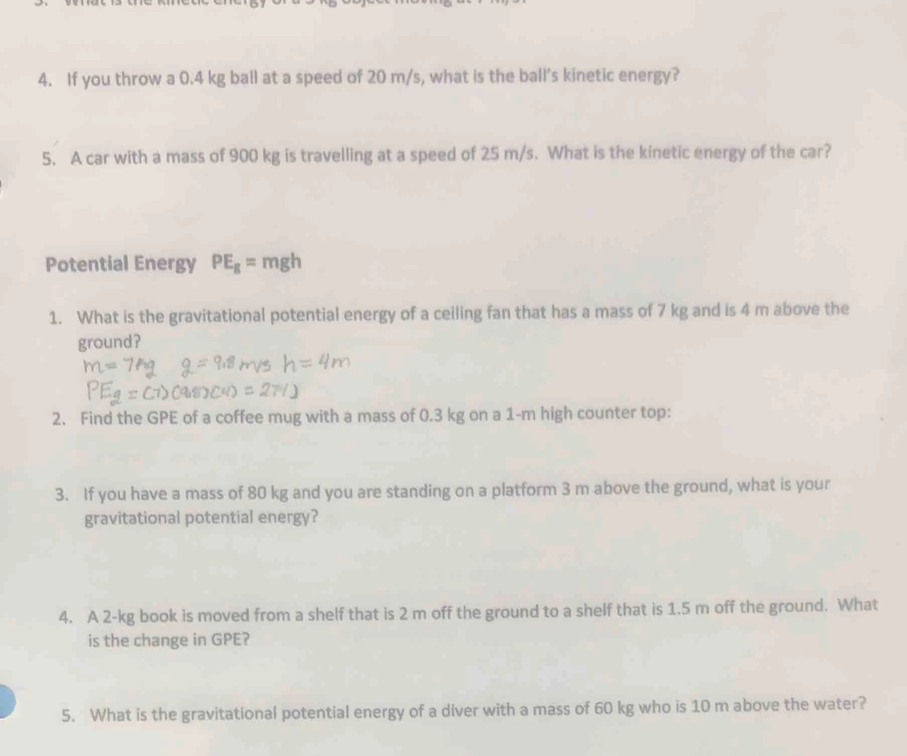 3. what is the kinetic energy of a 5 kg object moving at 7 m/s? 4. if y…