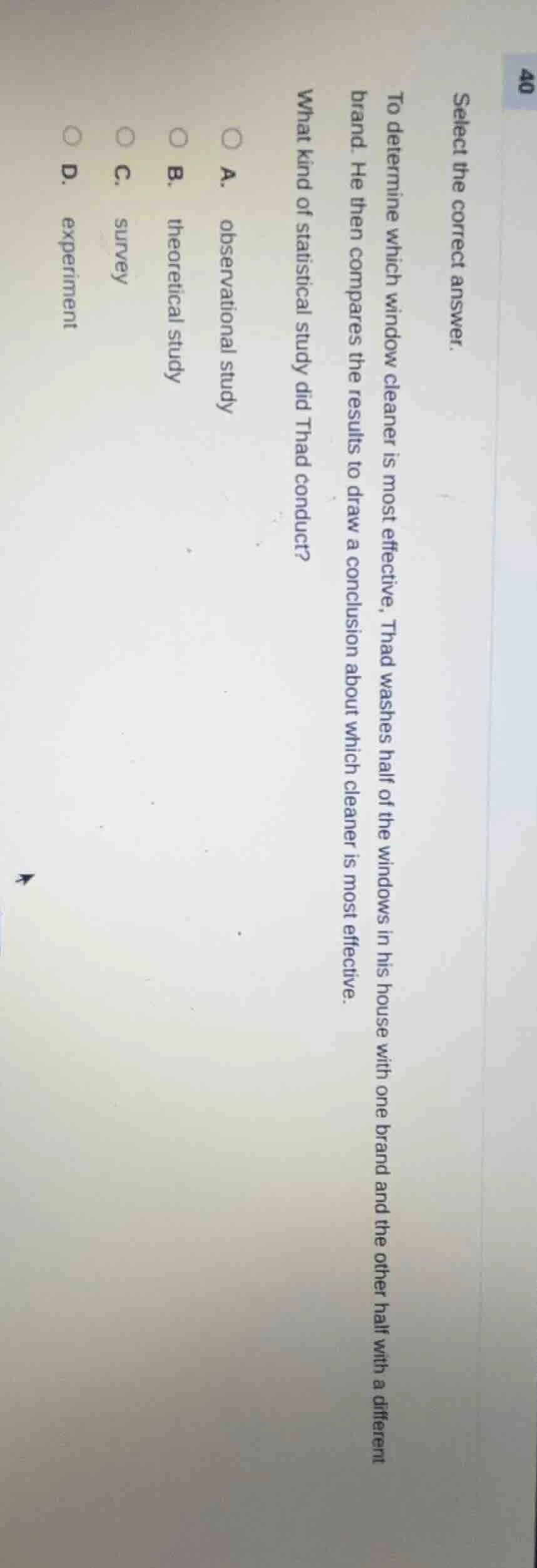 select the correct answer. to determine which window cleaner is most ef…