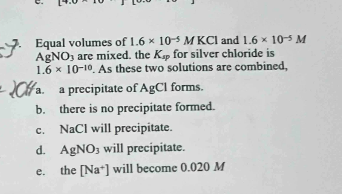 7. equal volumes of $1.6 \\times 10^{-5} m kcl$ and $1.6 \\times 10^{-5…