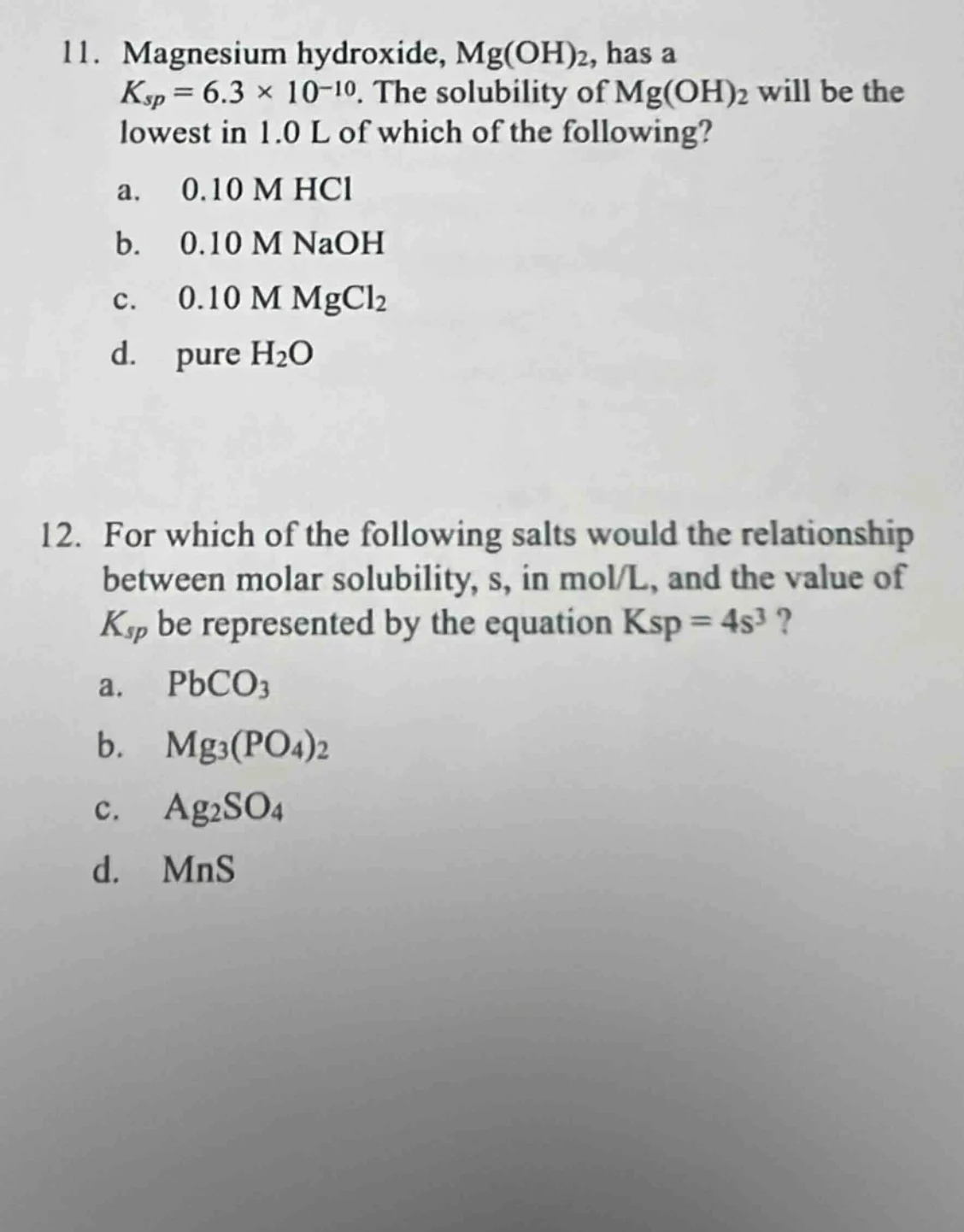 11. magnesium hydroxide, mg(oh)₂, has a ( k_{sp} = 6.3 \times 10^{-10} …